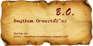 Beythum Oresztész névjegykártya